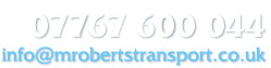 Contact M.Roberts Transport, North Wales